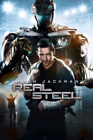 Real Steel ศึกหุ่นเหล็กกำปั้นถล่มปฐพี (2011) [4K]