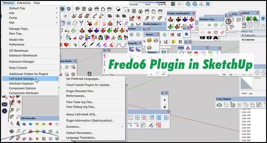 Fredo6 Sketchup Plugins Collection ชุดรวมปลั๊กอิน Fredo6 สำหรับ Sketchup โปรแกรม